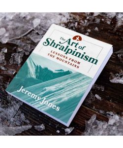 Jones The Art of Shralpinism - Book by Jeremy Jones